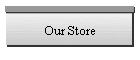 Our Store